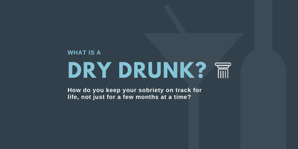 what is a dry drunk what is a dry drunk